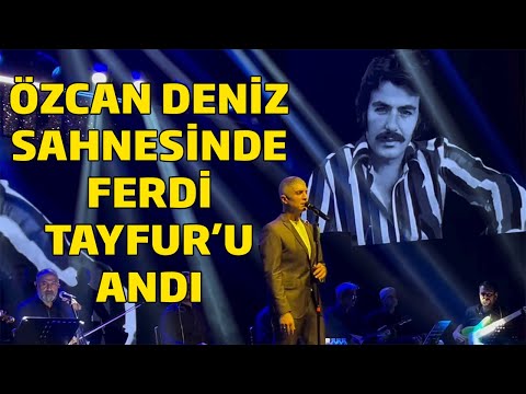 Özcan Deniz Sahnesinde Ferdi Tayfur Şarkıları Söyledi