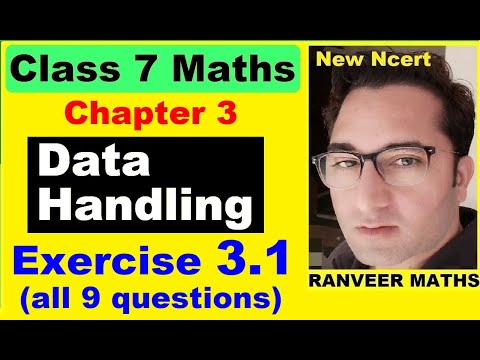 Class 7 Maths - Ex.3.1 - Data Handling - New Ncert - Ranveer Maths 7