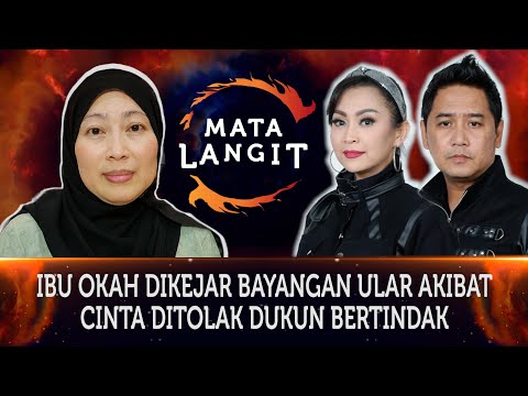 557 - IBU OKAH DIKEJAR BAYANGAN ULAR AKIBAT CINTA DITOLAK DUKUN BERTINDAK