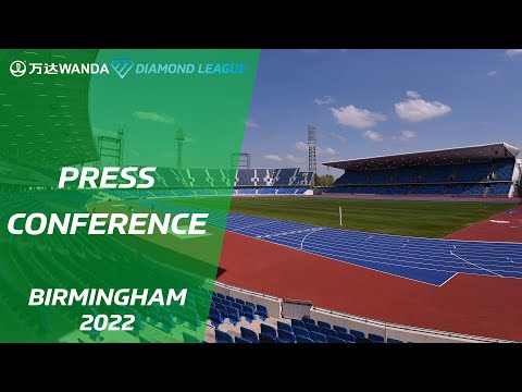 Birmingham 2022 Press Conference (Part One) - Wanda Diamond League