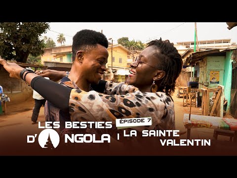 Les Besties d'Ongola, Saison1, Episode7 la ssaint valentin