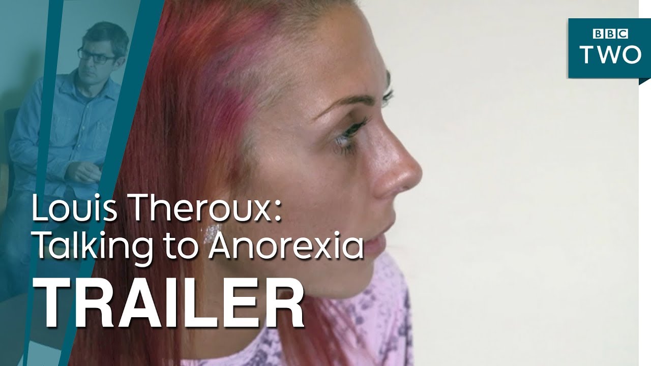 Louis Theroux: Talking to Anorexia Trailer miniatyrbilde