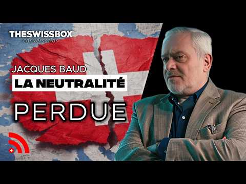 LA NEUTRALITÉ SACRIFIÉE | Comment la Suisse a perdu son rôle diplomatique | Jacques Baud