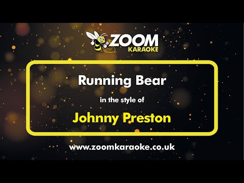 Johnny Preston – Running Bear – Karaoke Version from Zoom Karaoke