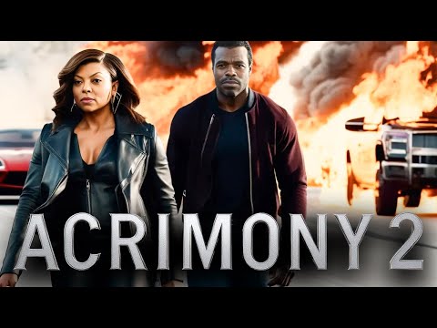 Acrimony 2 ( 2025 ) Taraji P. Henson Movie Fact | Lyriq Bent, Crystle Stewart | Review And Fact