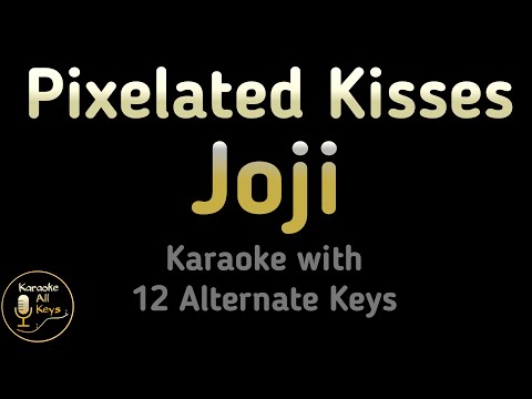 Joji – PIXELATED KISSES Karaoke Instrumental Lower Higher Female & Original Key
