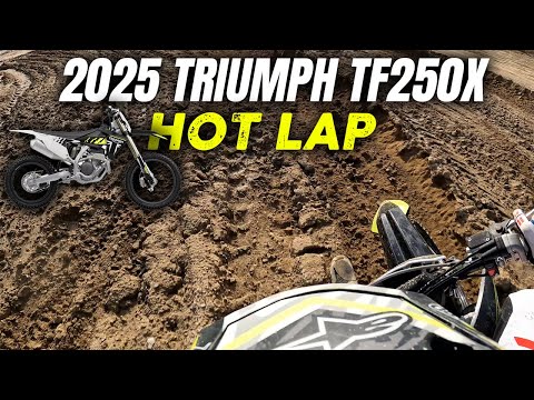 2025 TRIUMPH TF250X HOT LAP