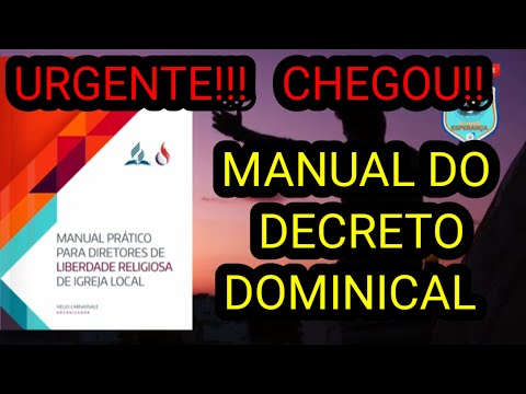 URGENTE!!!!   CHEGOU O MANUAL DO DECRETO DOMINICAL