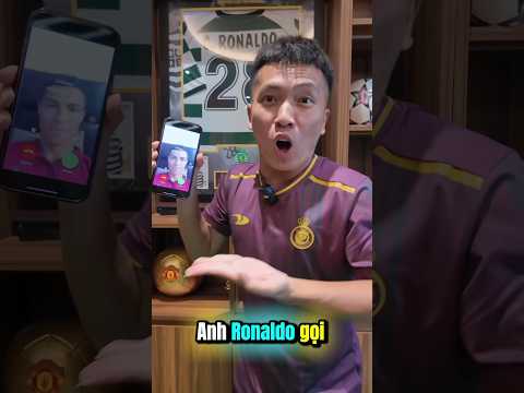 Ôi anh Ronaldo gọi điện thoại cho mình aaaaa #dokimphuc #ronaldo #cungkunlamviectot