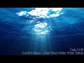 Current Value - Clear Blue Water ft. Saiba ( HD Sound )