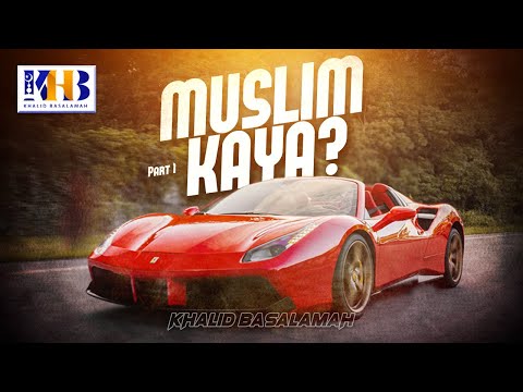 Mutiara Safar: Muslim Kaya? Part #1 - Khalid Basalamah