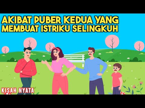 AKIBAT PUBER KEDUA YANG MEMBUAT ISTRIKU SELINGKUH! | SINETRON KISAH NYATA