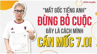 IELTS LangGo Review: HỌC VIÊN VĂN CÔNG đạt 7.0 IELTS sau khoá học IELTS Online