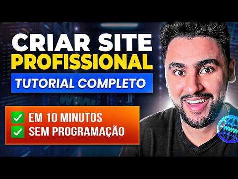 Como Criar um Site PROFISSIONAL e Sem PROGRAMAÇÃO em 10 minutos  - Passo a Passo Completo, Fácil