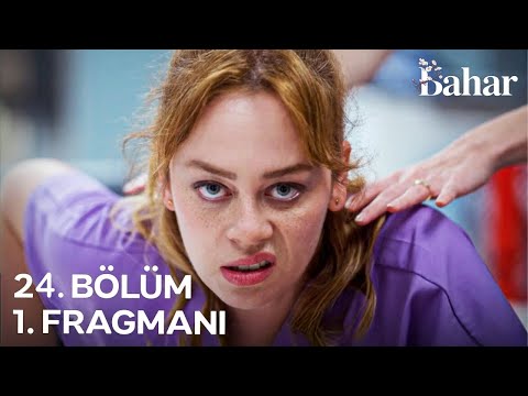 Bahar 24. Bölüm Fragmanı Kızımı Sana Vermem!