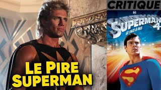 Le pire Superman au cinéma ! Critique Superman 4