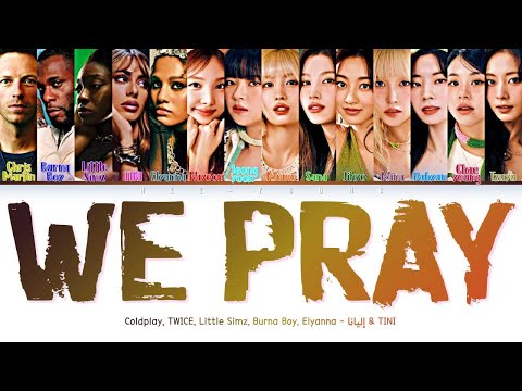 Coldplay "WE PRAY (TWICE Version)" (Lyrics (Color Coded Lyrics (Hang/Rom/Eng)