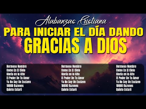 LA CANCIÓN CRISTIANA MAS HERMOSA 2024 - HIMNOS ADORACION 2024   - MÚSICA CRISTIANA 2024