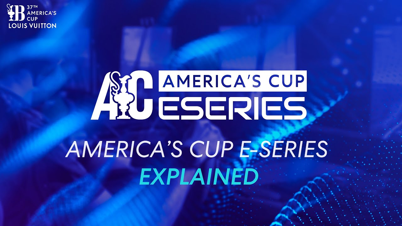 America’s Cup e-Series | Official Launch