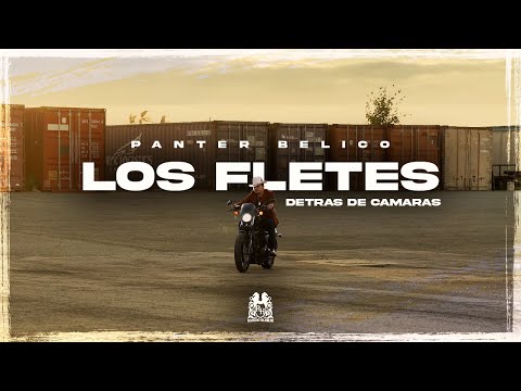 PANTER BÉLICO - LOS FLETES (DETRÁS DE CÁMARAS)