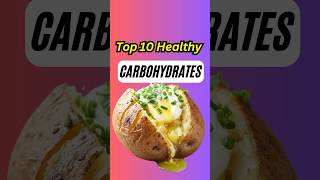 The TRUTH About carbohydrates: 10 Healthy Options #shorts #healthycarbs #carbs