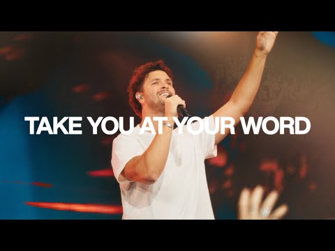 Take You At Your Word - Bethel Music, @AodhanKing