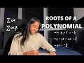 Polynomial Roots and Their Properties