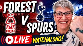 LIVE: Forest vs Spurs - Can Spurs Get The Win?