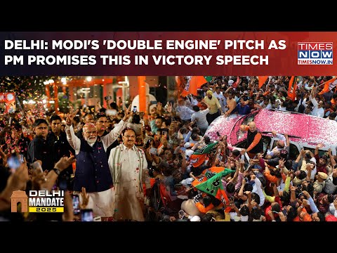 Delhi Election Results: Modi's 'Double Engine' Pitch As PM Hails BJP's Historic Win, Mocks 'AAP-Da'