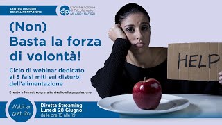 Disturbi Alimentari e falsi miti: (non) basta la forza di volontà!