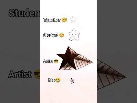 Star Drawing as teacher, student, artist and me ? #how to draw a star #drawing #shorts #viral.......