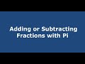 Finding Common Denominators with Pi