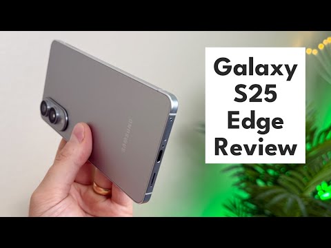 Samsung Galaxy S25 Edge - Complete Review!