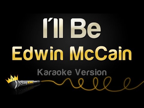 Edwin McCain – I’ll Be (Karaoke Songs)