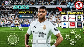 NEW ! eFootball PES 2025 PPSSPP Android Update Kits 24/25 Seasons & Transfers HD Graphics