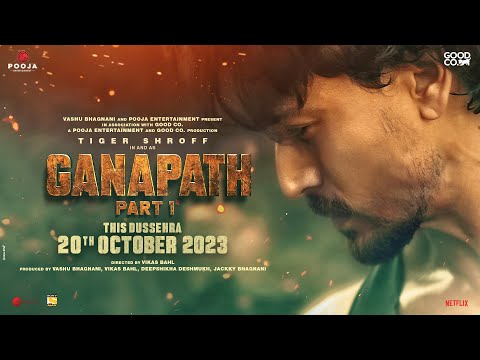 GANAPATH | Dussehra 2023 | Amitabh B, Tiger S, Kriti S | Vikas B, Jackky B | 20th Oct’ 23