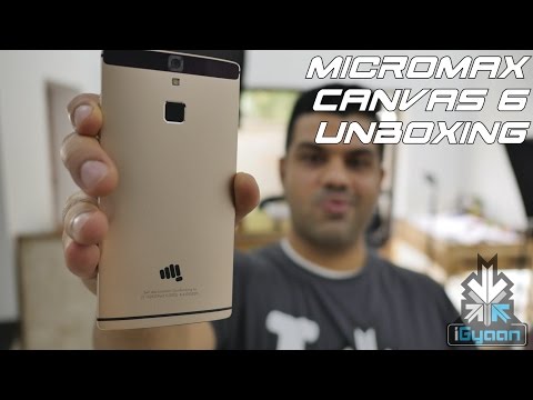 (HINDI) Micromax Canvas 6 Unboxing and First Look - iGyaan