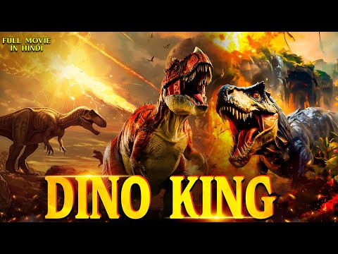 Dino King | Hollywood Movies Dubbed In Hindi Full | Adventure Hollywood Movies | Hindi Dubbed Movies