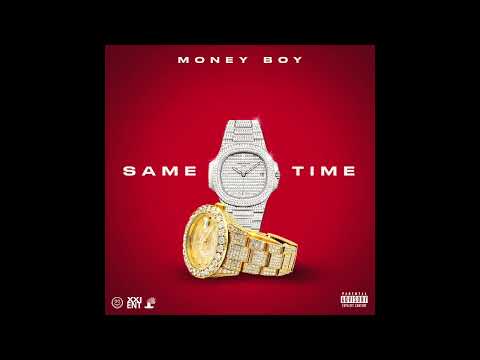 Money Boy - Same Time