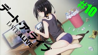 BATHE ME!!!!!! DATE A LIVE Arusu-Install EP 10