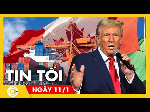 Tin tối 11/1: Canada, Mexico "lo sốt vó" vì nguy cơ thương chiến với ông Trump | BNC Now