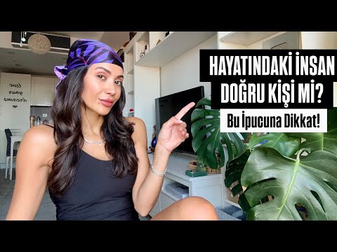 DOĞRU İNSANLA MI BİRLİKTESİNİZ? İlişkide Doğru Partneri Nasıl Anlarsınız! Kesin İzleyin