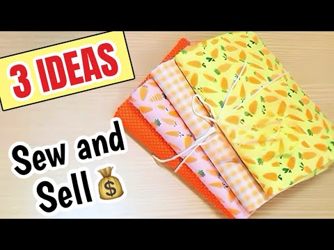 3 Sewing Projects to MAKE and SELL To make in under 10 minutes