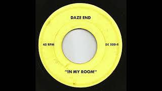 Daze End - Little Man / In My Room (1960s Rare Moody Teener)
