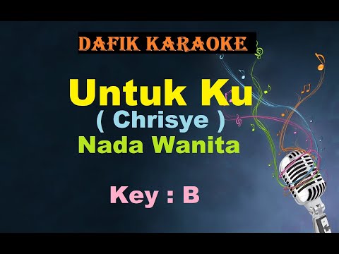 UntukKu (Karaoke) Chrisye Nada Wanita /Cewek Female Key B