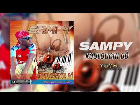 Sampy - Koulouchi Bô ( Son Officiel 2024 )