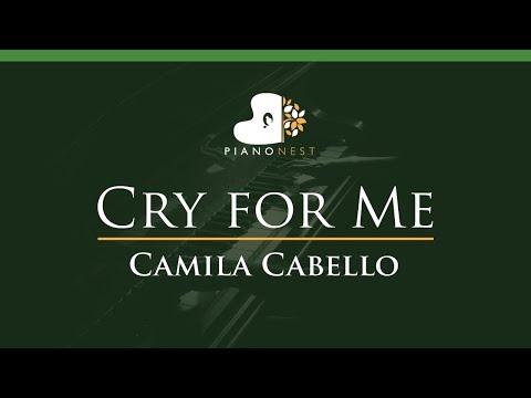 Camila Cabello – Cry for Me – LOWER Key (Piano Karaoke Instrumental)