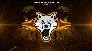 Jayanth AK, M Gangsta & Sybr - WAR