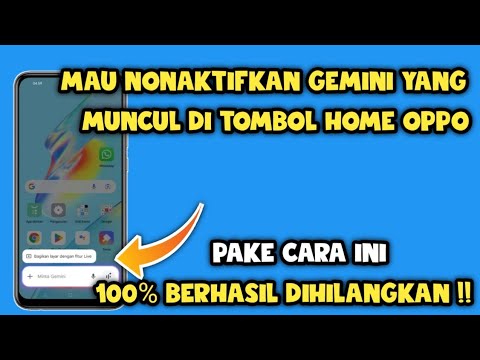 Cara menonaktifkan Gemini google di hp oppo | Cara mengaktifkan gemini di hp oppo