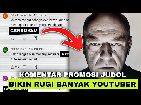 Komentar Promosi Judol Merusak Channel Youtuber